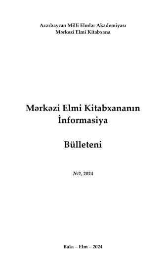 Mərkəzi Elmi Kitabxananın İnformasiya Bülleteni № 2 (2024)